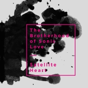 Review: The Brotherhood of Sonic Love - Satellite Heart